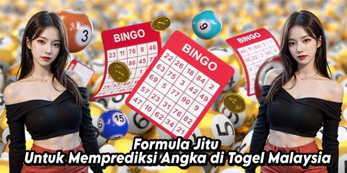 Formula Jitu Untuk Memprediksi Angka di Togel Malaysia