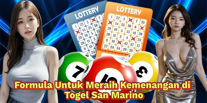 Formula Untuk Meraih Kemenangan di Togel San Marino