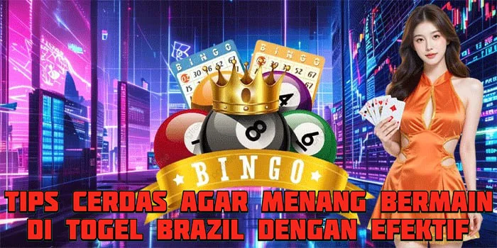 Tips Cerdas Agar Menang Bermain di Togel Brazil Dengan Efektif